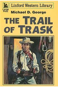 The Trail of Trask