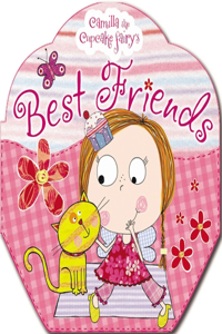 Camilla the Cupcake Fairy: Best Friends
