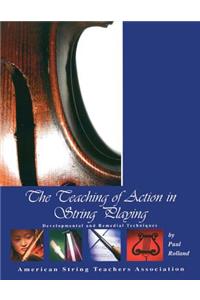 Teaching of Action in String Playing