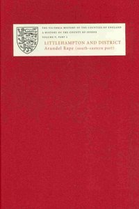 History of the County of Sussex V.II