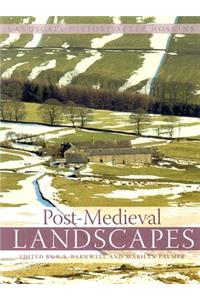 Post-Medieval Landscapes