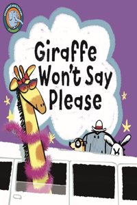 Giraffe Won't Say Please