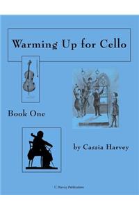 Warming Up for Cello, Book One