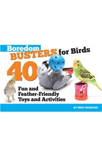 Boredom Busters for Birds