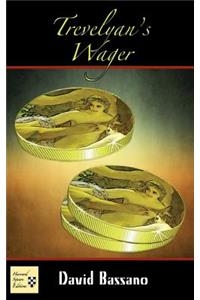 Trevelyan's Wager