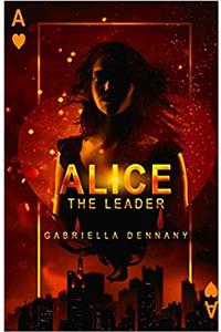 Alice: The Leader