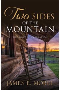 Two Sides of the Mountain