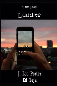 Last Luddite