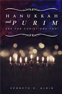 Hanukkah and Purim Are for Christians, Too!