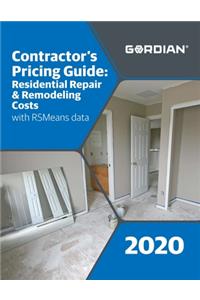 Contractor's Pricing Guide: Residential Repair & Remodeling Costs with Rsmeans Data