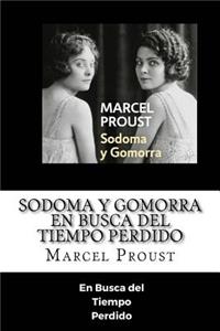 Sodoma y Gomorra - En Busca del Tiempo >Perdido (Spanish) Edition