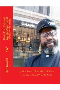 King Dan Edward Knight and Royal Worldwide Army