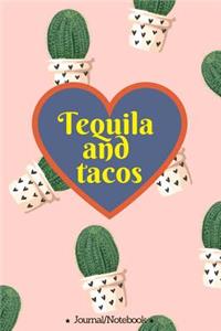 Tequila and tacos