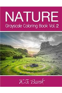 Nature Grayscale Coloring Book Vol. 2