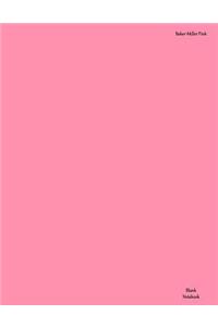 Blank Notebook: 8.5 X 11 Inches - White Paper & Baker-Miller Pink Cover