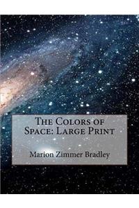 The Colors of Space