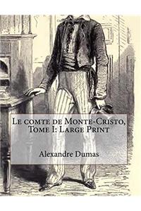 Le Comte de Monte-Cristo, Tome I