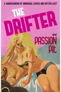 The Drifter / Passion Pit