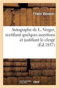 Autographe de L. Verger, Rectifiant Quelques Assertions Et Justifiant Le Clergé