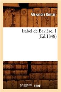 Isabel de Bavière. 1 (Éd.1848)