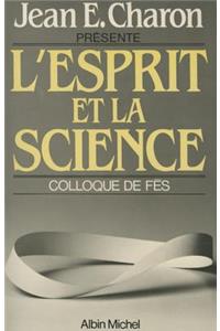Esprit Et La Science (L')