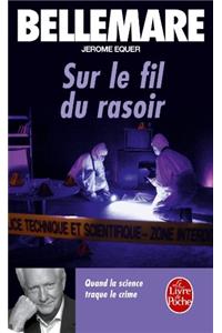 Sur Le Fil Du Rasoir