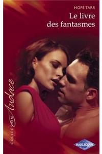 Le Livre Des Fantasmes (Harlequin Audace)