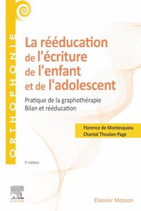 Rééducation de l'Écriture de l'Enfant Et de l'Adolescent