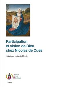 Participation Et Vision de Dieu Chez Nicolas de Cues