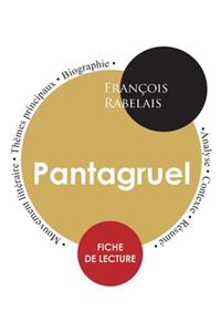 Fiche de lecture Pantagruel (Étude intégrale)