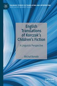 English Translations of Korczak’s Children’s Fiction