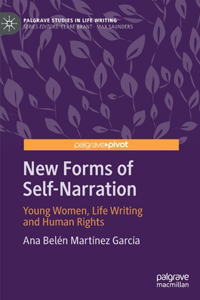 New Forms of Self-Narration