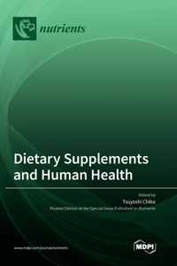 Dietary Supplements and Human Health