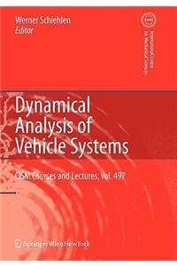 Dynamical Analysis of Vehicle Systems
