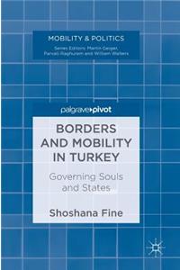 Borders and Mobility in Turkey