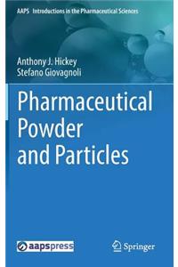 Pharmaceutical Powder and Particles