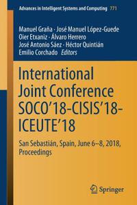 International Joint Conference Soco'18-Cisis'18-Iceute'18