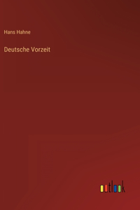 Deutsche Vorzeit