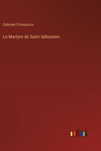 Le Martyre de Saint Sébastien