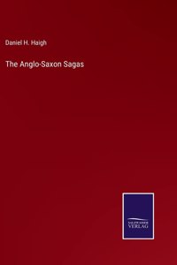 The Anglo-Saxon Sagas