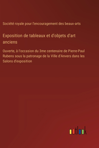 Exposition de tableaux et d'objets d'art anciens