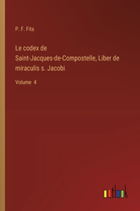 codex de Saint-Jacques-de-Compostelle, Liber de miraculis s. Jacobi