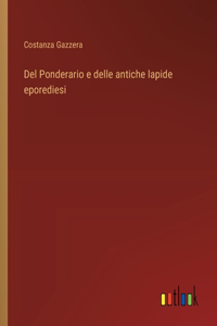 Del Ponderario e delle antiche lapide eporediesi
