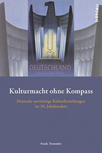 Kulturmacht Ohne Kompass