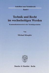 Technik Und Recht Im Wechselseitigen Werden