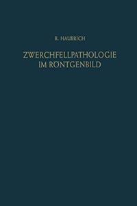 Zwerchfellpathologie Im Rontgenbild
