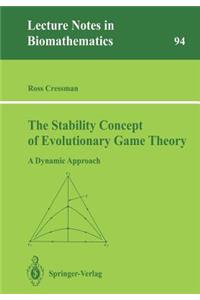 Stability Concept of Evolutionary Game Theory