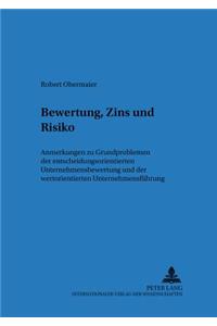 Bewertung, Zins Und Risiko