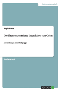 Themenzentrierte Interaktion von Cohn