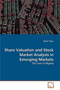 Share Valuation and Stock Market Analysis in Emerging Markets